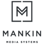Mankin Media Systems 1